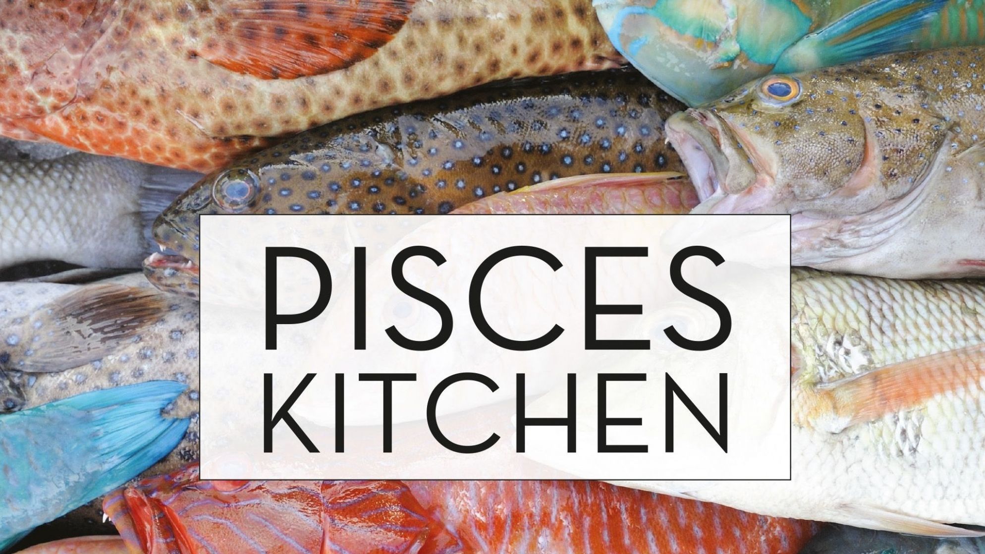 Pisces Kitchen